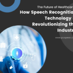 healthcare speech recognition