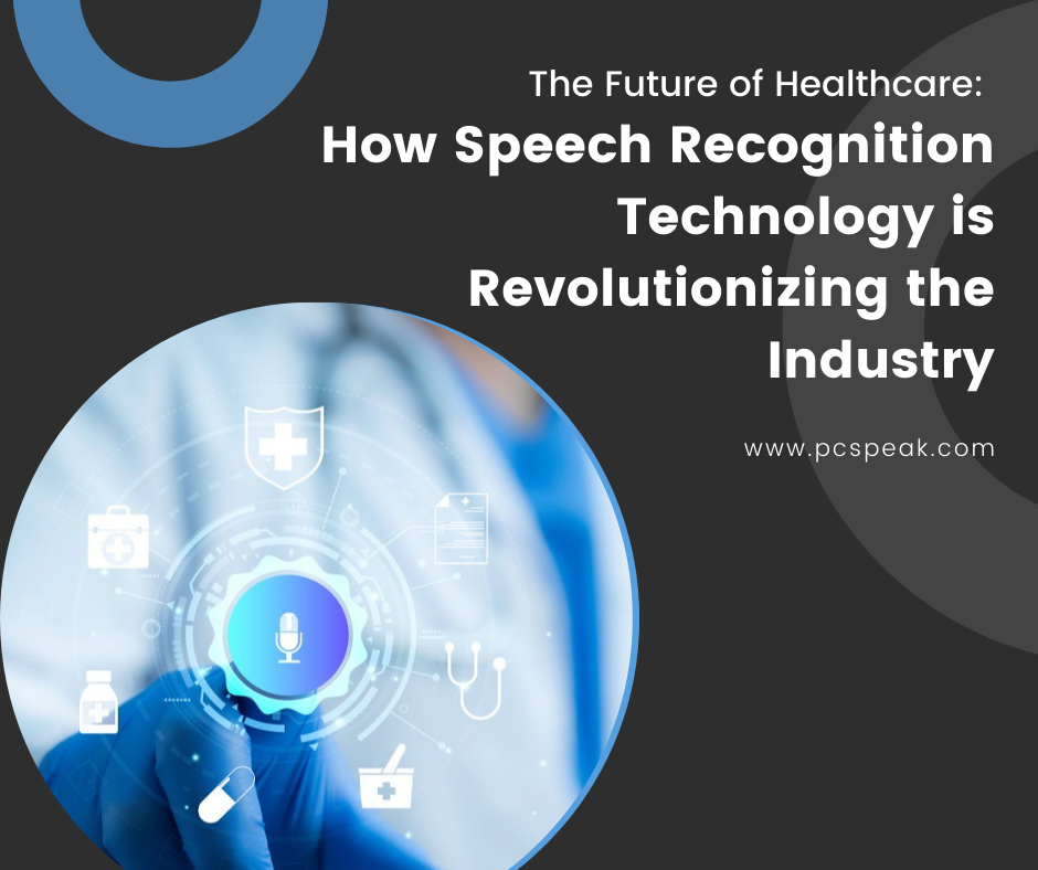 healthcare speech recognition