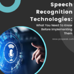 speech recognition technologies