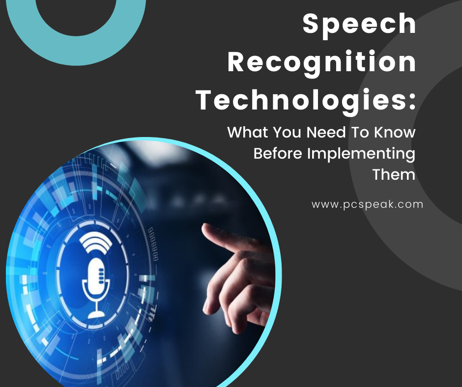 speech recognition technologies