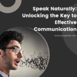 speak naturally