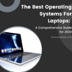 best operating systems for laptops