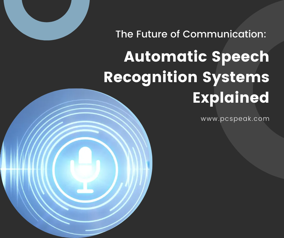 automatic speech recognition systems