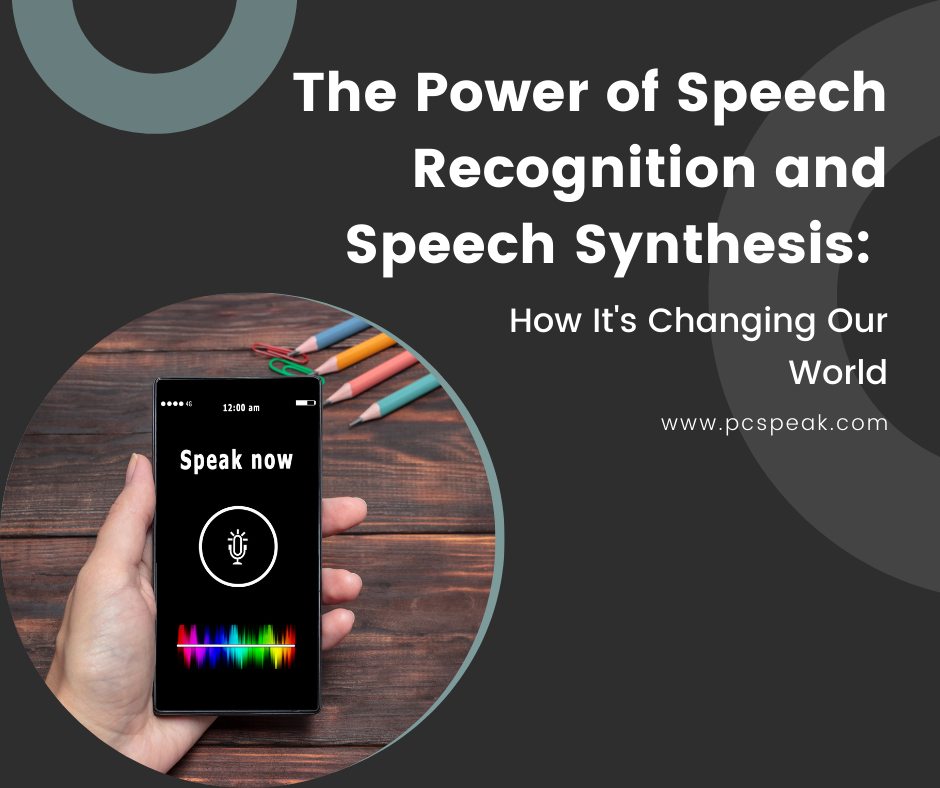 speech recognition and speech synthesis