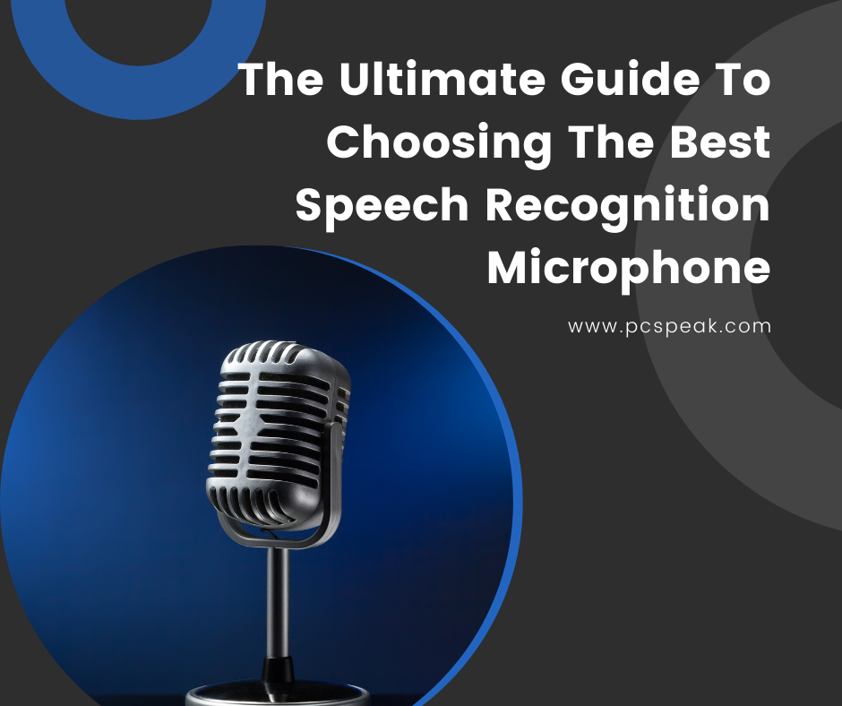 best speech recognition microphone